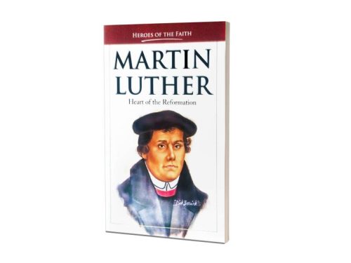 MARTIN LUTHER | HEART OF THE REFORMATION| HEROES OF THE FAITH