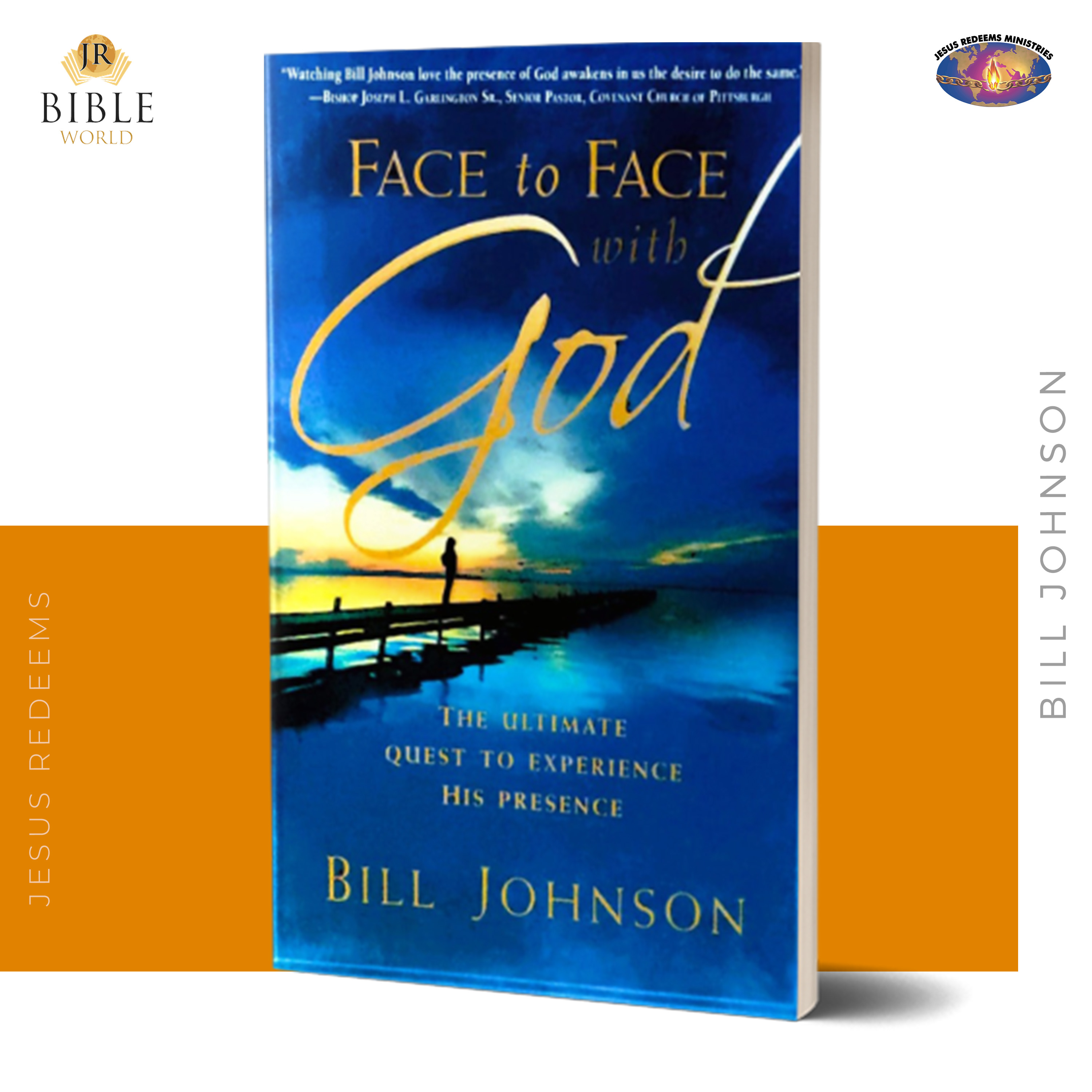 FACE TO FACE WITH GOD | BILL JOHNSON |