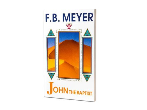 JOHN THE BAPTIST | F.B. MEYER
