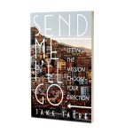 SEND ME I'LL GO | JAKE TAUBE