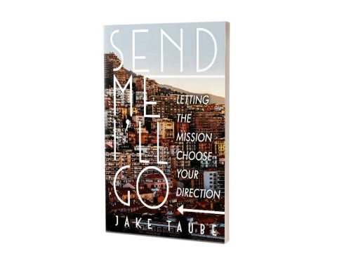 SEND ME I'LL GO | JAKE TAUBE