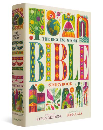 THE BIGGEST STORY BIBLE STORY BOOK | KEVIN DEYOUNG
