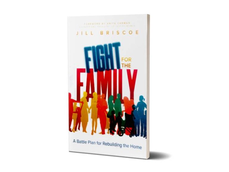 FIGHT FOR THE FAMILY | JILL BRISCOE